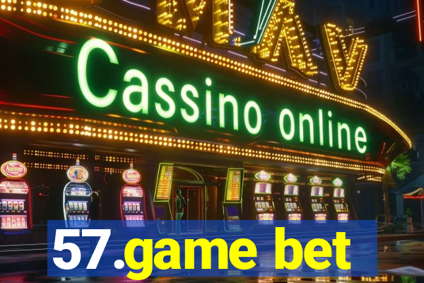 57.game bet